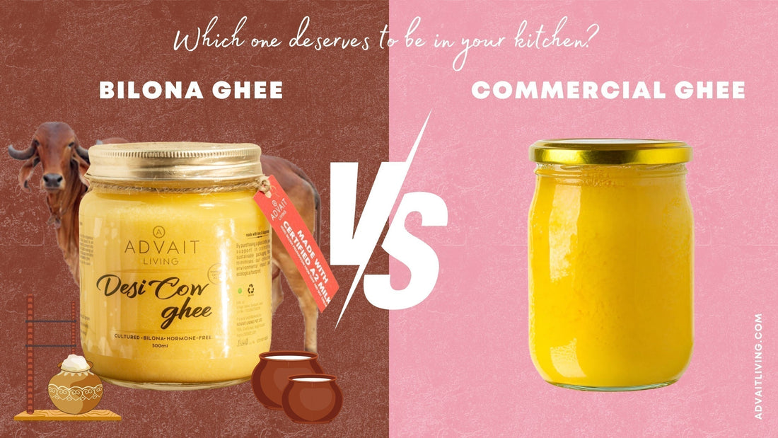 Bilona Ghee Vs Commercial Ghee